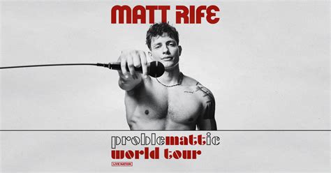 Matt Rife: ProbleMATTic World Tour